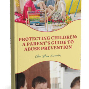 Resources protecting children: a parent’s guide to abuse prevention e book